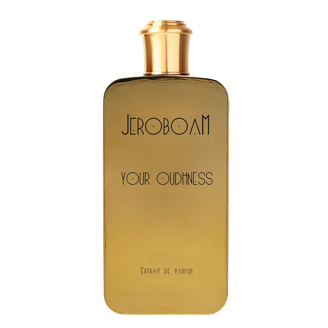 YOUR OUDHNESS - JEROBOAM