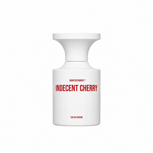 INDECENT CHERRY - BORNTOSTANDOUT